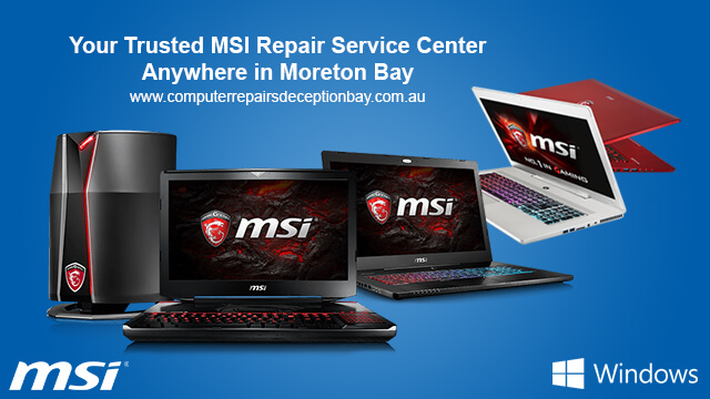 MSI Computer Repairs Deception Bay